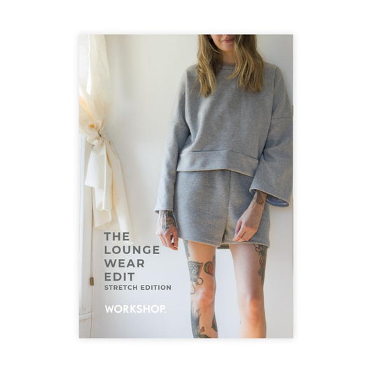 Workshop The Loungewear Edit - Stretch Edition Pattern E-book - Printed copy shop (+£13.00)